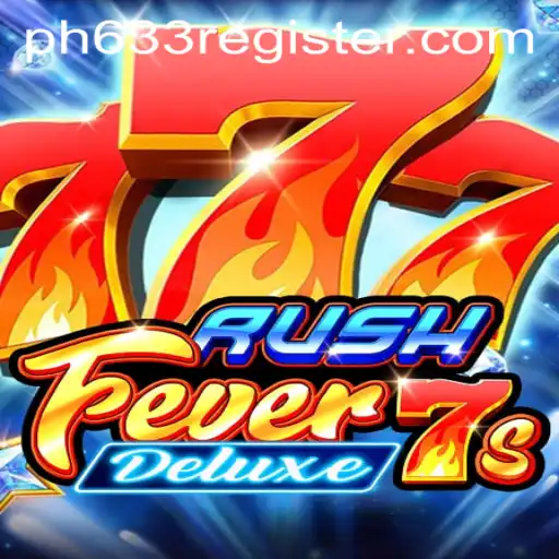 Discover the Thrills of RushFever7sDeluxe and PHP63 in Gaming