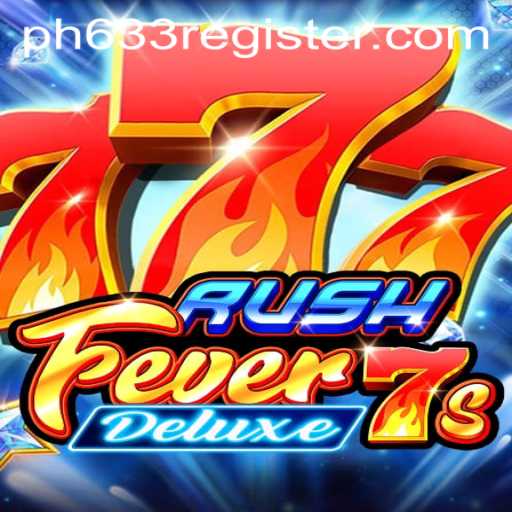 Discover the Thrills of RushFever7sDeluxe and PHP63 in Gaming